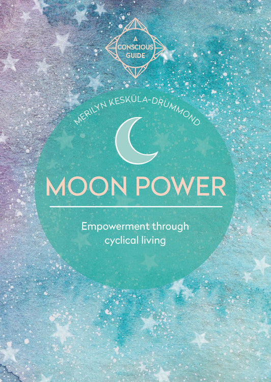 Moon Power (Conscious Guides)