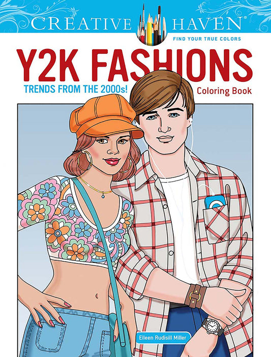 Livre de coloriage Creative Haven Y2K Fashions : Tendances des années 2000 !