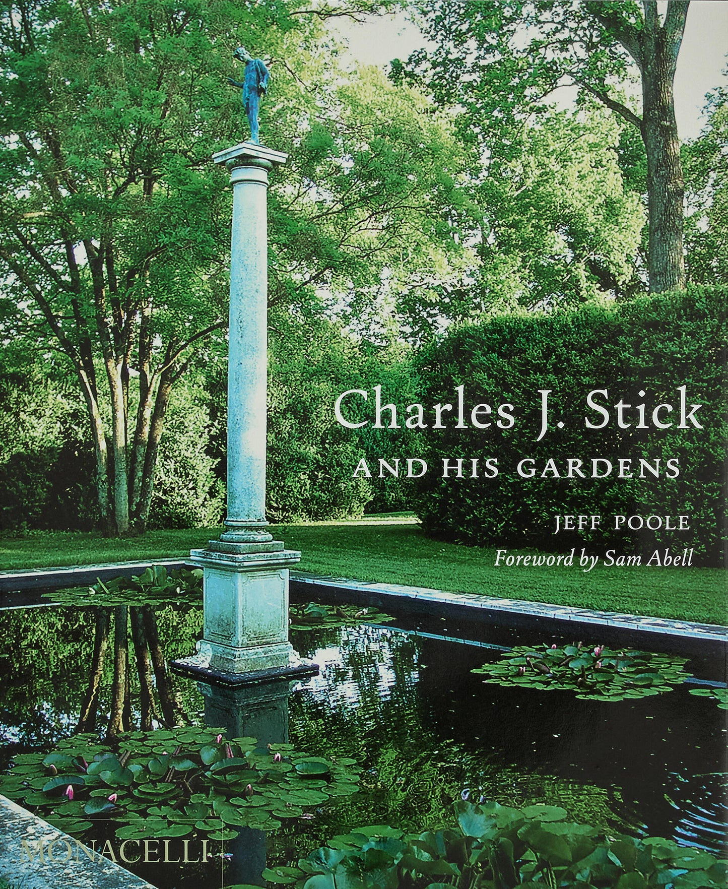 Charles J. Stick et ses jardins