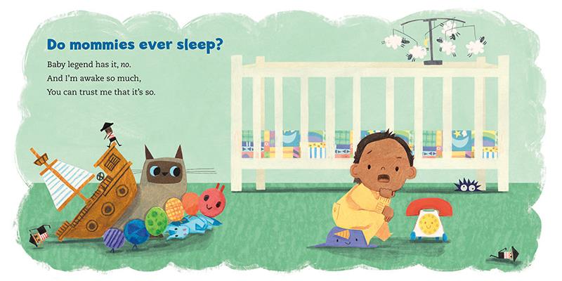 Do Mommies Ever Sleep?