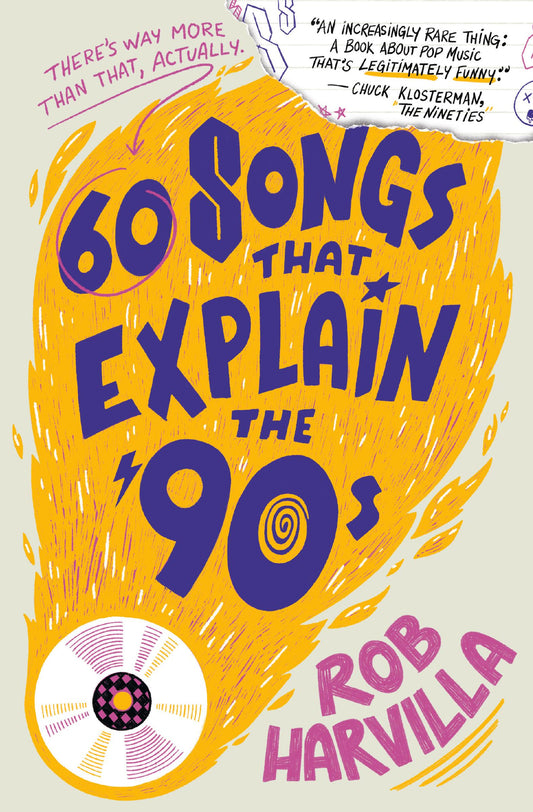 60 chansons qui expliquent les années 90