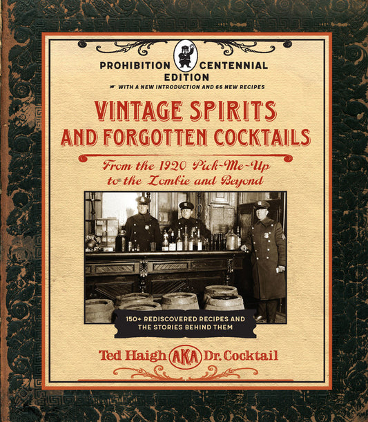 Spiritueux vintage et cocktails oubliés : édition centenaire de la prohibition