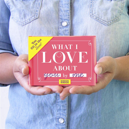 What I Love about You Fill in the Love Book