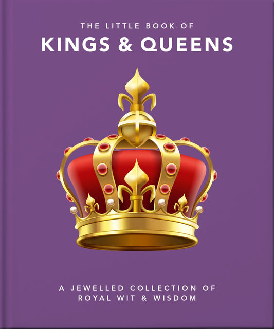 The Little Book of Kings &amp; Queens