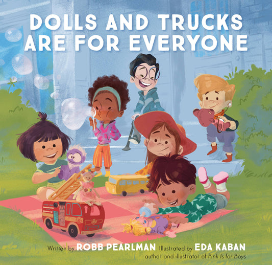 Dolls and Trucks Are for Everyone