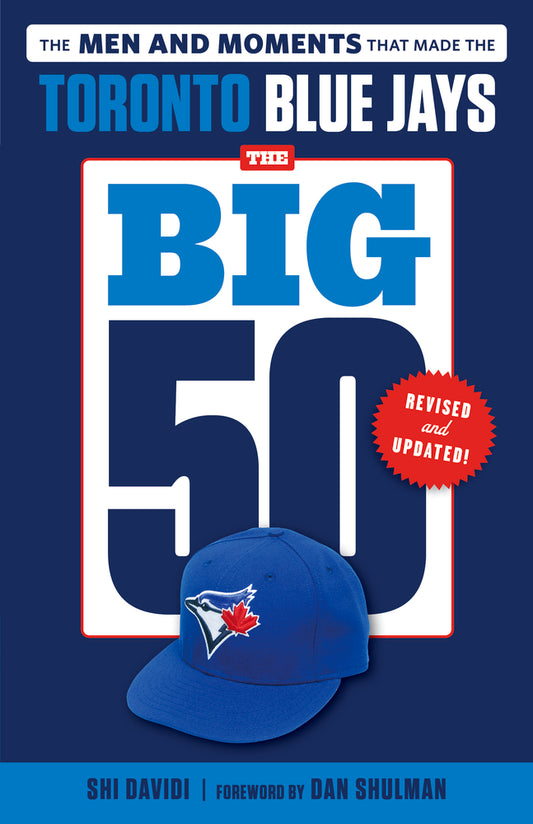 The Big 50: Toronto Blue Jays