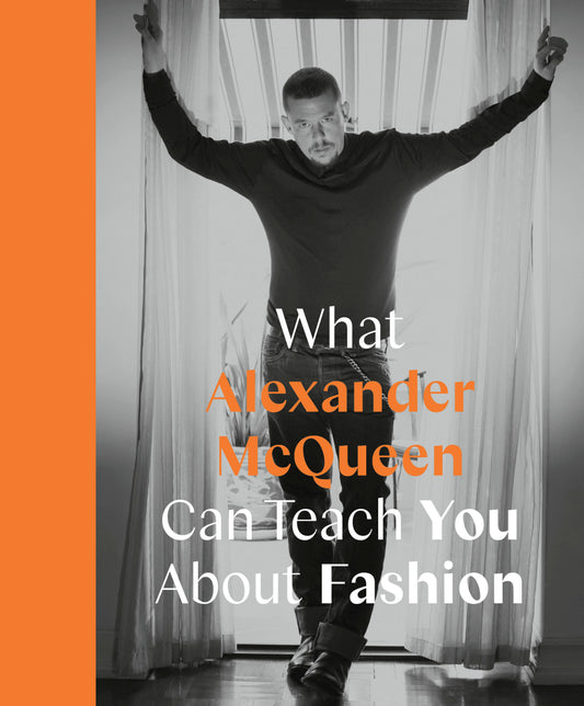 Ce qu'Alexander McQueen peut vous apprendre sur la mode