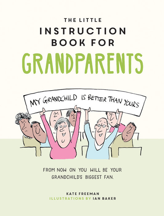 Le petit livre d'instructions pour les grands-parents