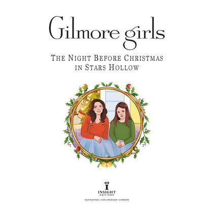 Gilmore Girls: The Night Before Christmas in Stars Hollow