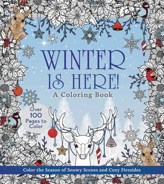 Winter is Here! A Coloring Book