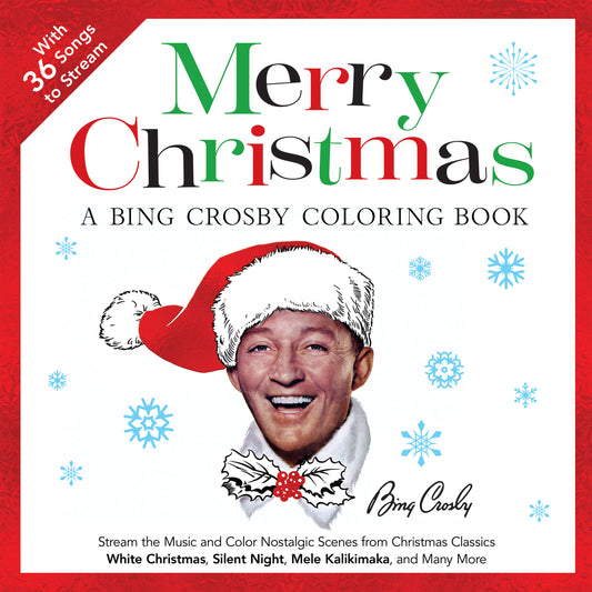 Merry Christmas: A Bing Crosby Coloring Book