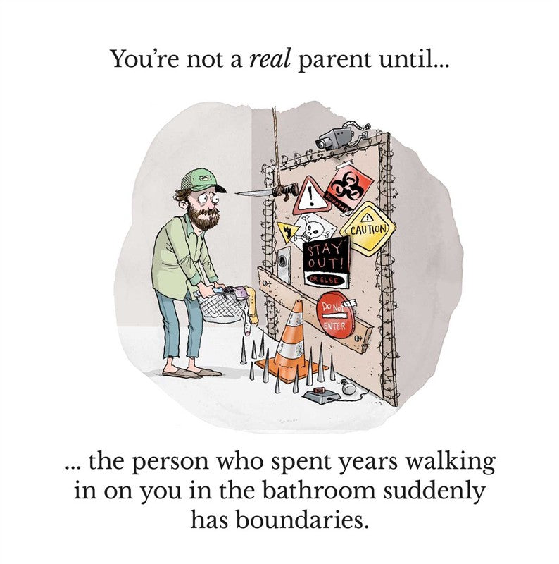 You're Not a Real Parent Until...