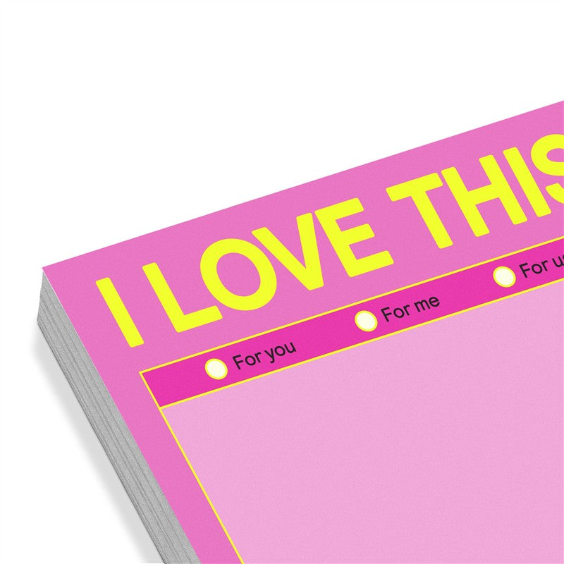 I Love This Sticky Notes