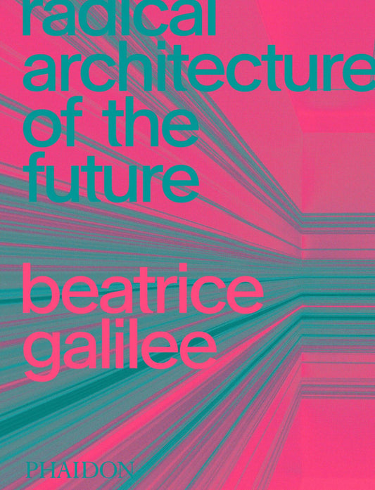 L'architecture radicale du futur