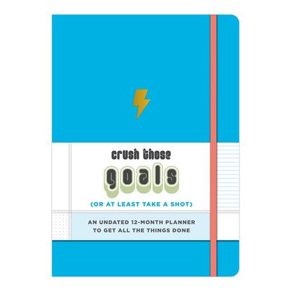 Crush Those Goals Undated Planner and Weekly Agenda Notebook