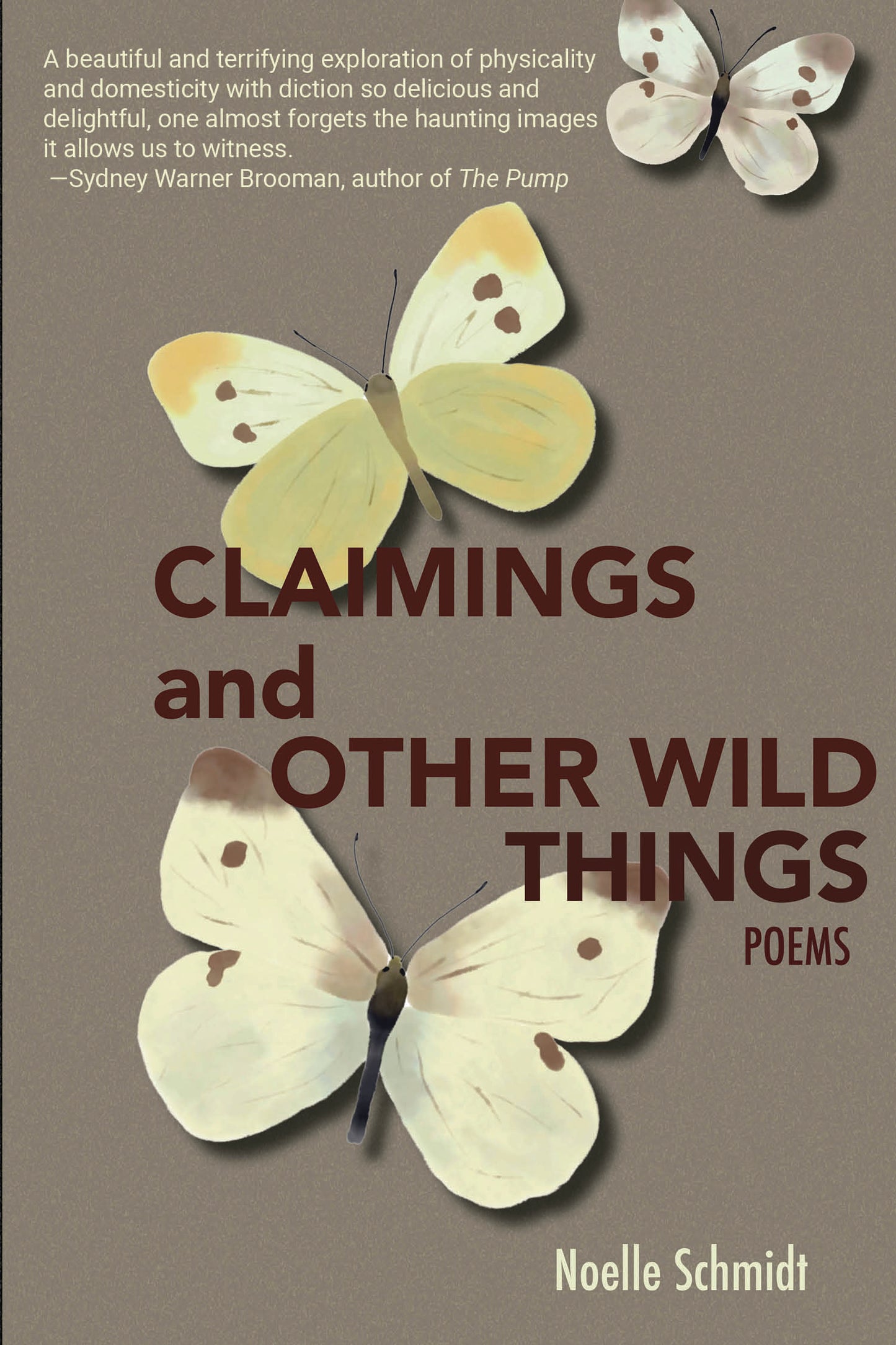 Claimings and Other Wild Things