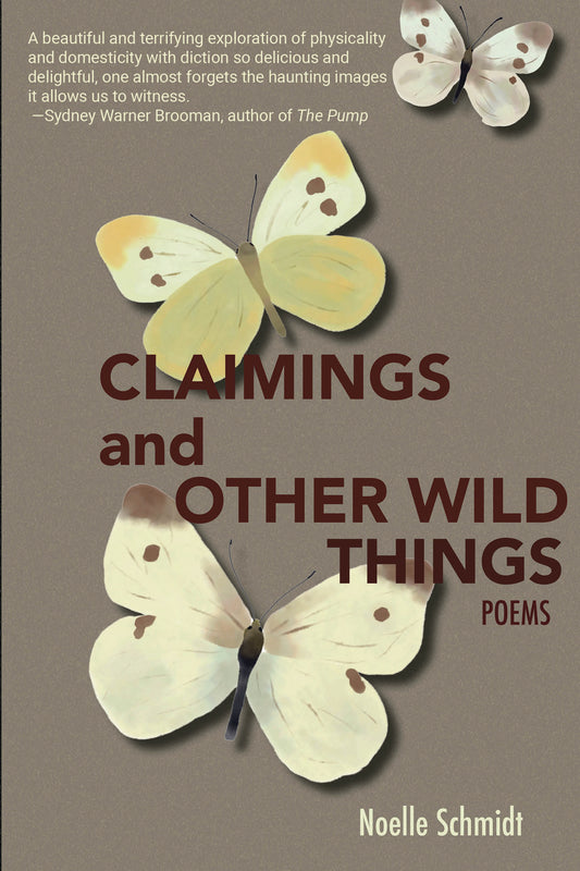 Claimings and Other Wild Things