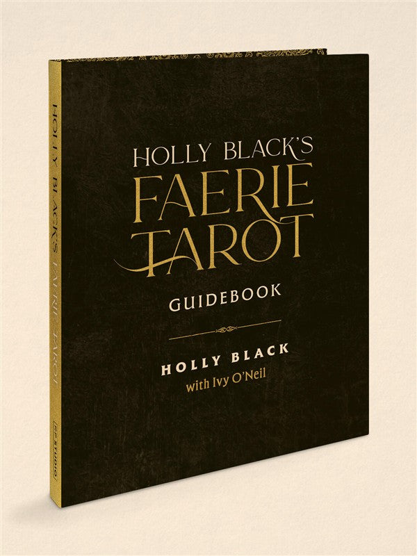 Holly Black's Faerie Tarot Deck and Guidebook