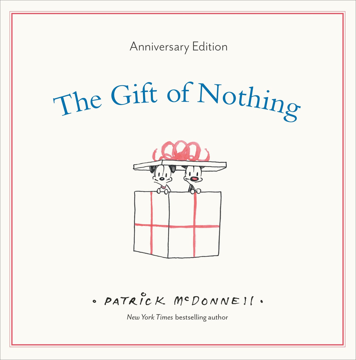 The Gift of Nothing Anniversary Edition