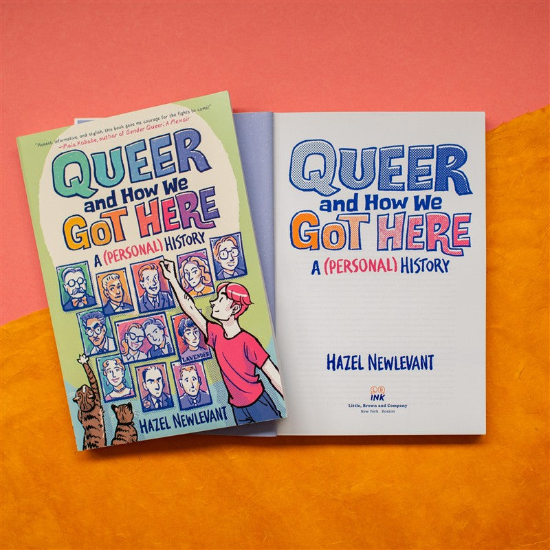 Queer and How We Got Here