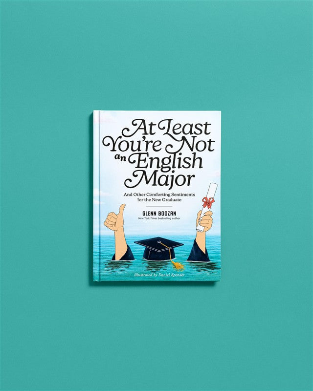 At Least You're Not an English Major