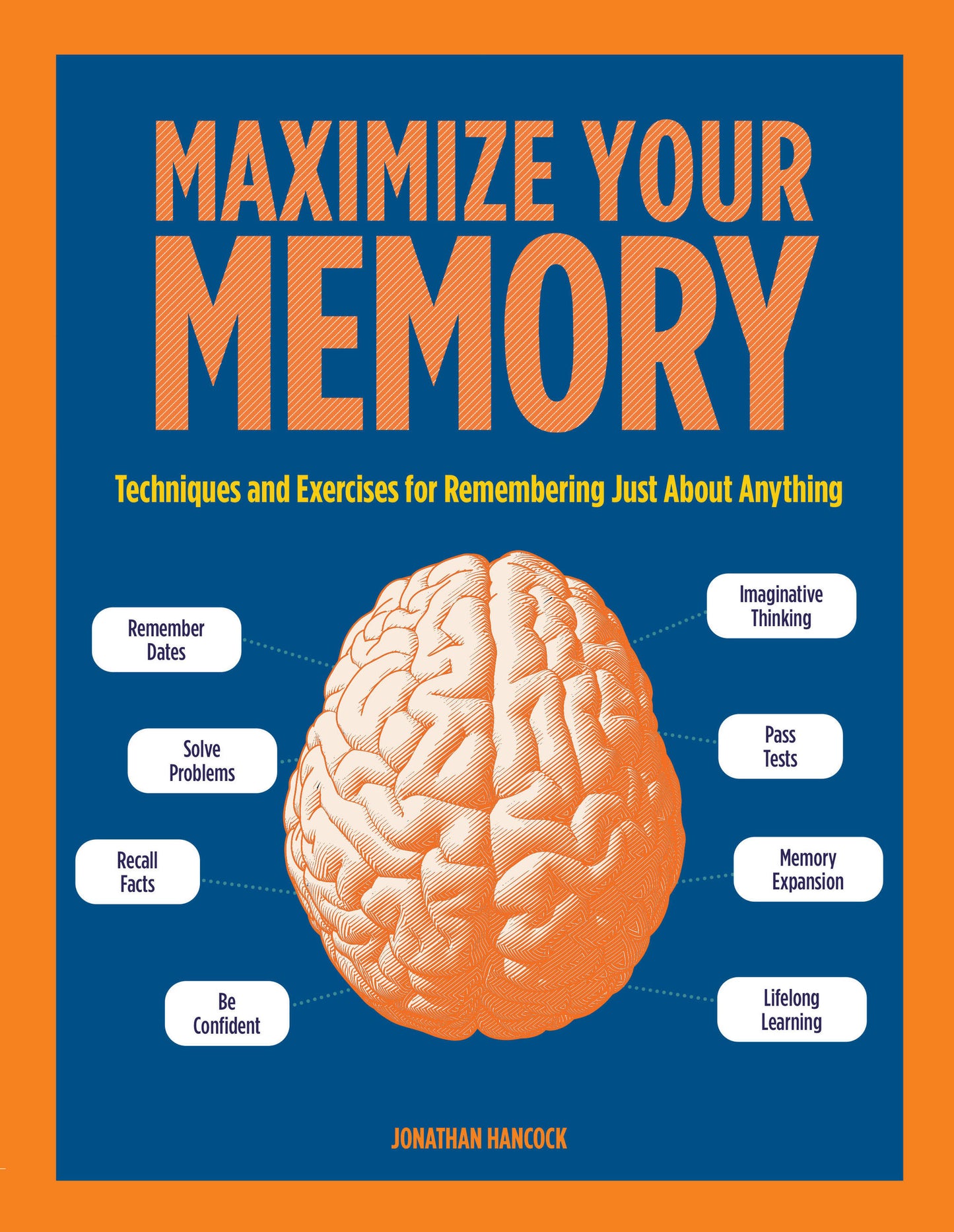 Maximize Your Memory