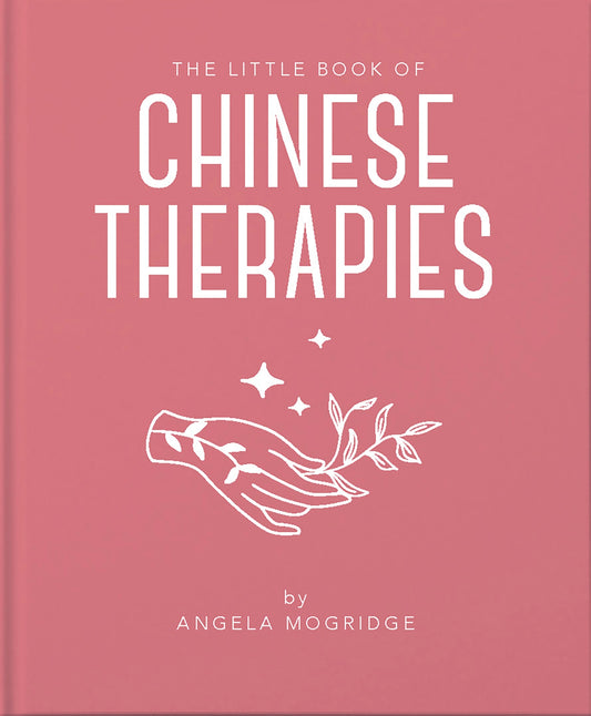 The Little Book of Ancient Chinese Therapies