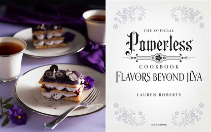 Flavors Beyond Ilya: The Official Powerless Cookbook