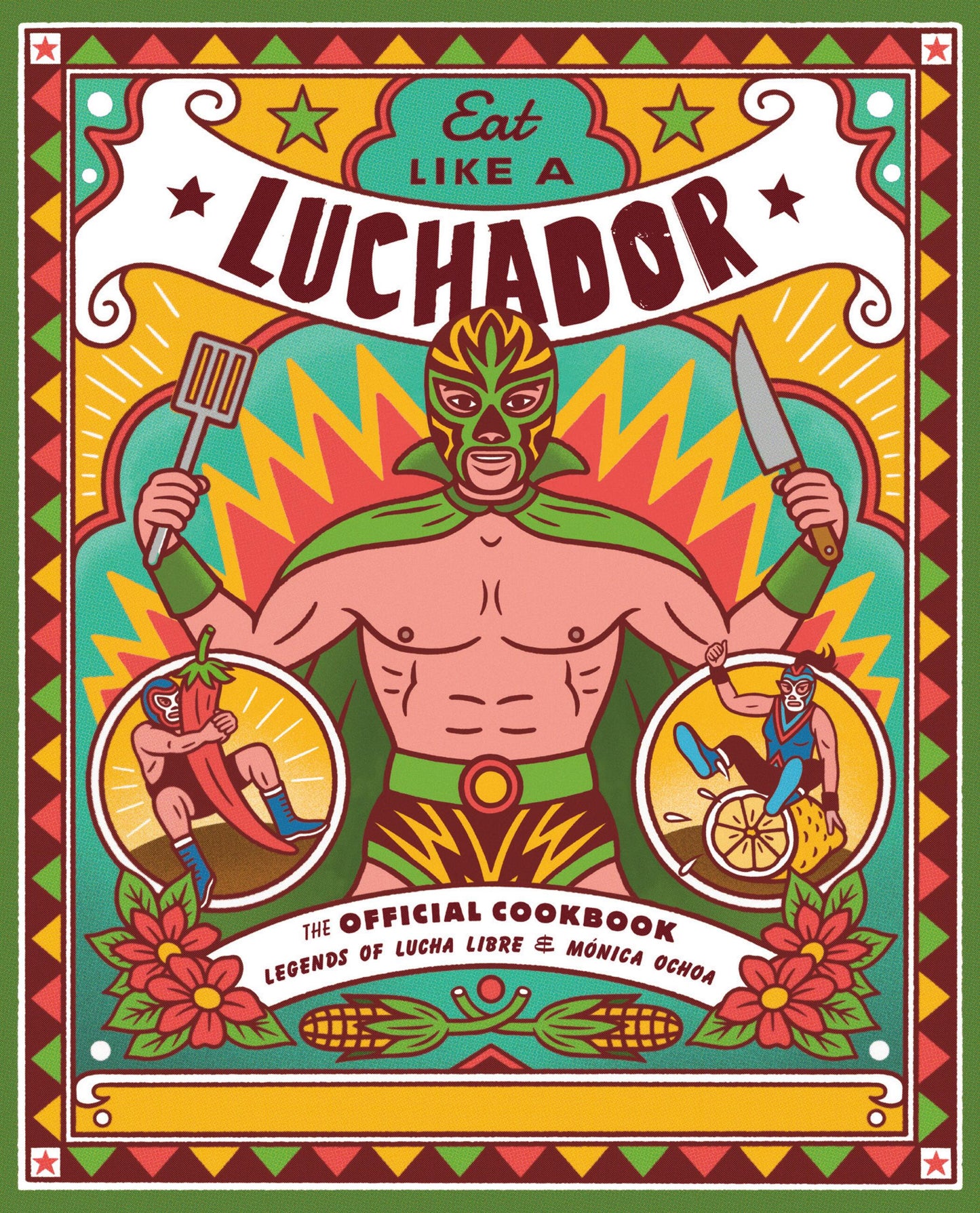 Eat Like a Luchador