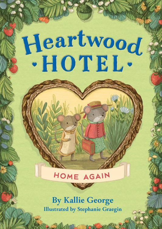 Heartwood Hotel: Home Again