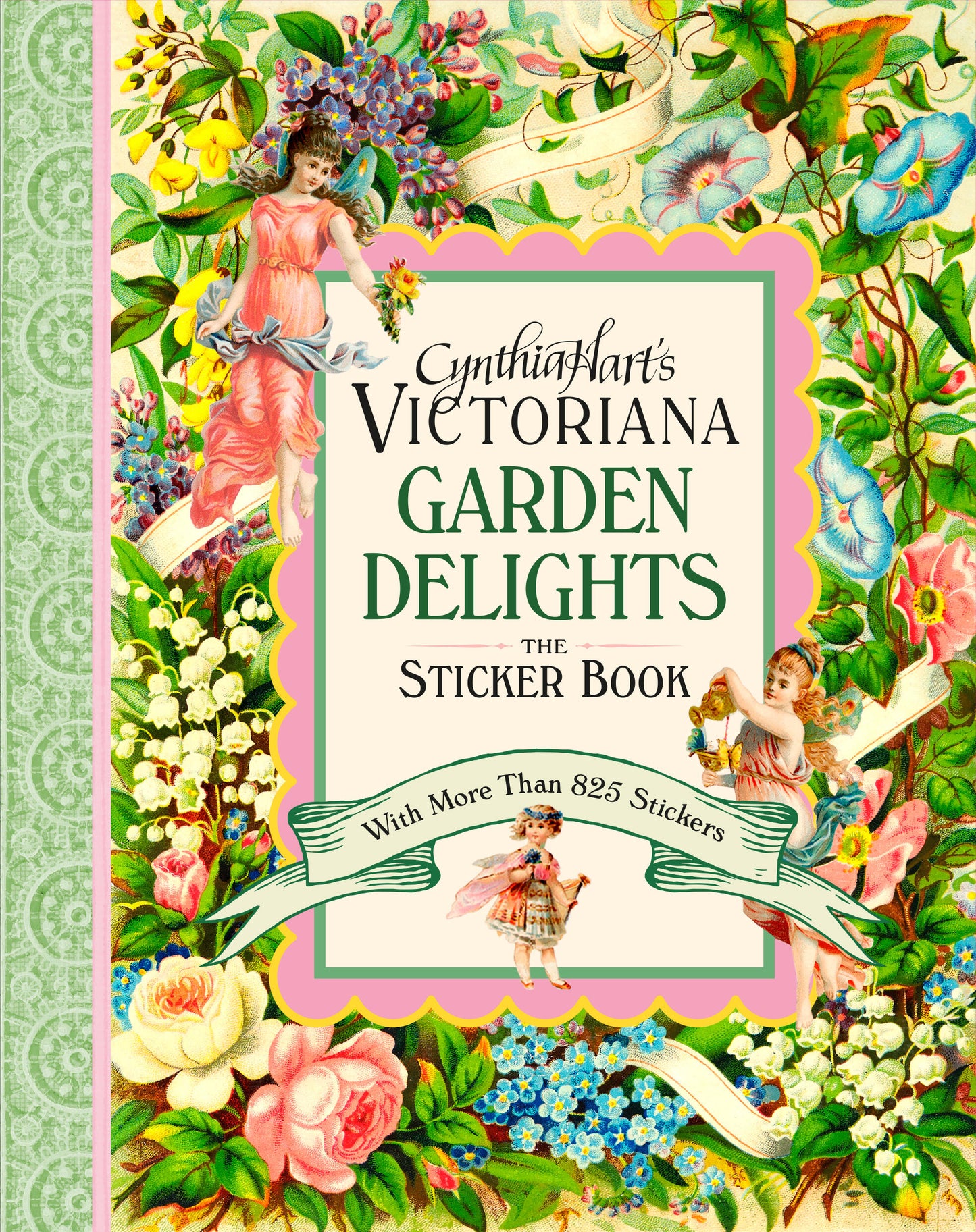Cynthia Hart's Victoriana Garden Delights: The Sticker Book