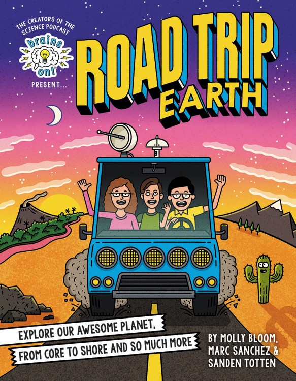 Brains On! présente... Road Trip Earth