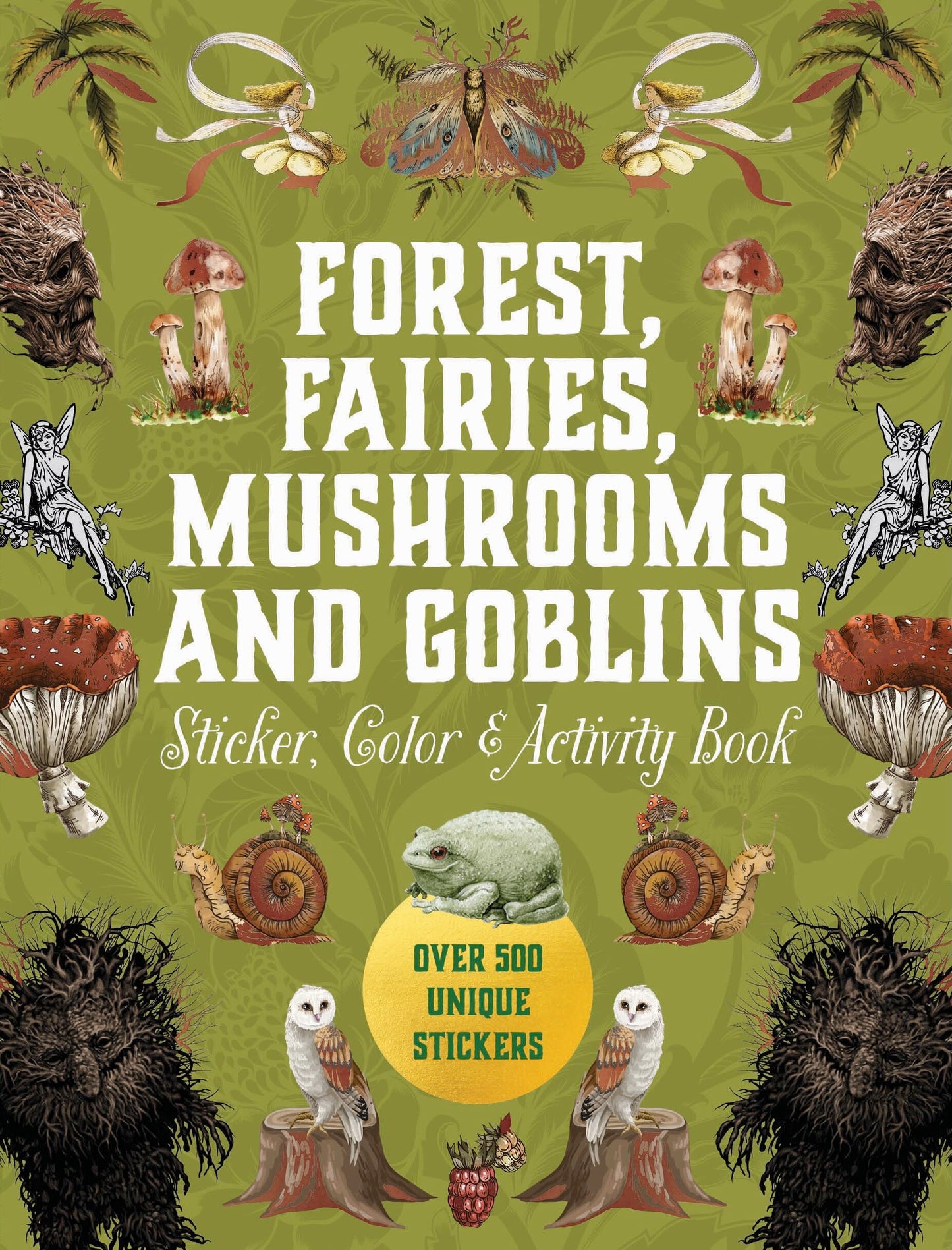 Forest, Fairies, Mushrooms and Goblins Sticker, Color &amp; Activity Book