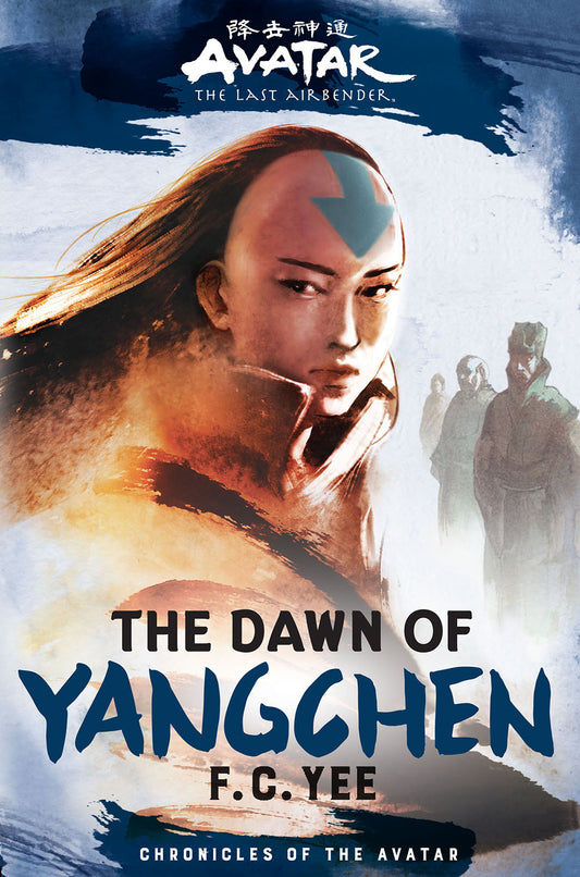 Avatar, le dernier maître de l'air : L'aube de Yangchen (Chroniques d'Avatar, tome 3)