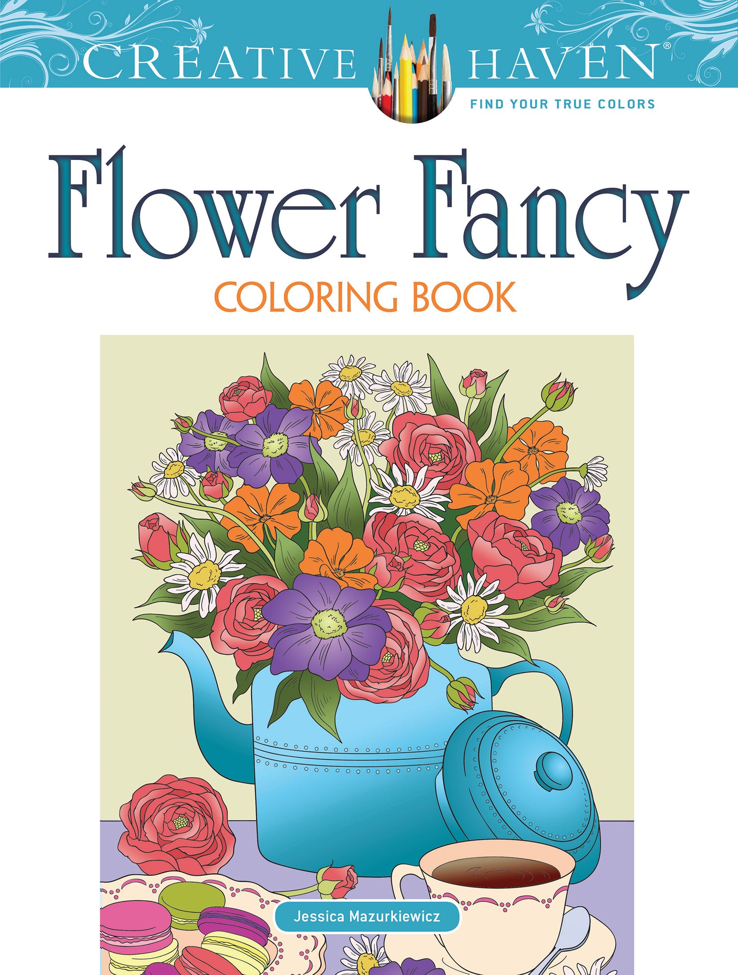 Creative Haven Flower Fancy Coloring Book