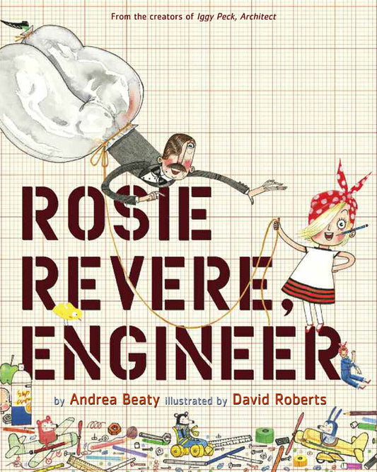 Rosie Revere, ingénieure