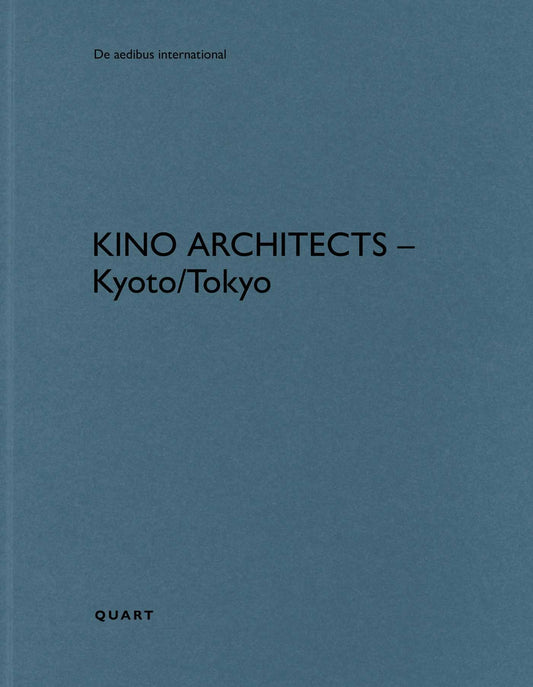KINO Architects – Kyoto/Tokyo