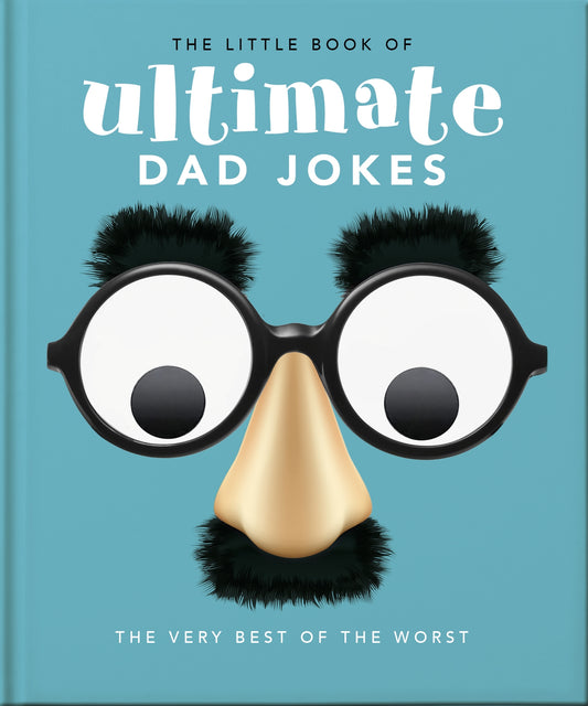 Le petit livre des blagues de papa ultimes