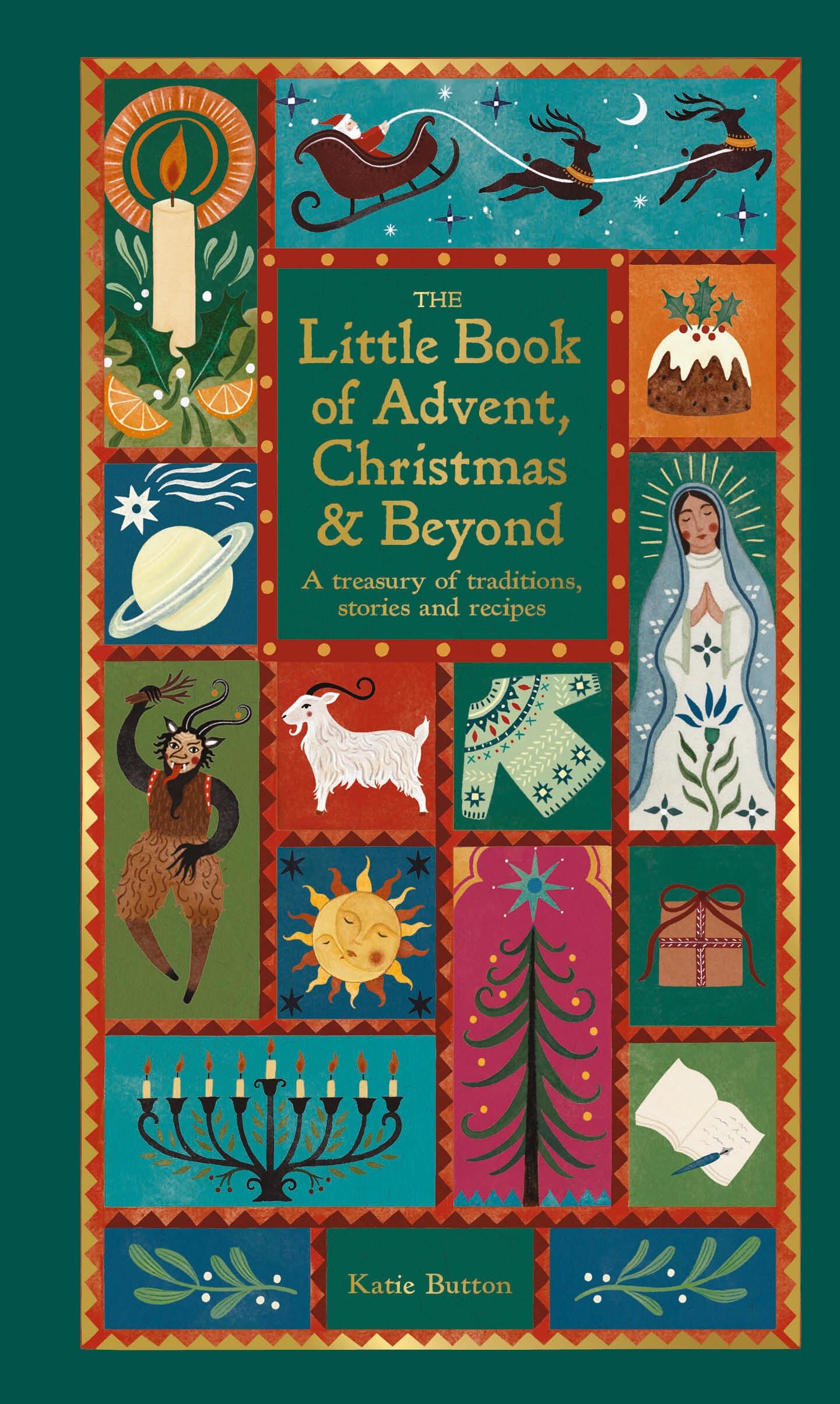 The Little Book of Advent, Christmas &amp; Beyond