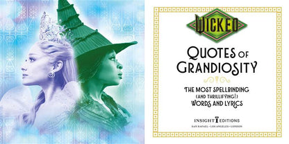 Wicked: Quotes of Grandiosity