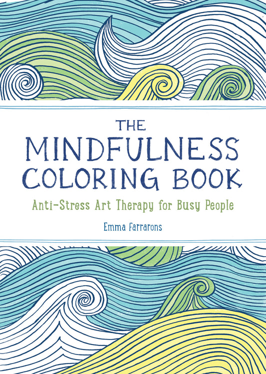 The Mindfulness Coloring Book