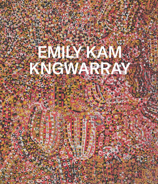 Emily Kam Kngwarray