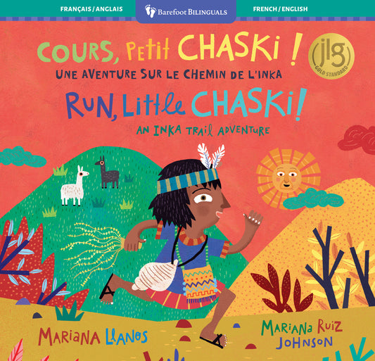 Run, Little Chaski! (Bilingual French &amp; English)