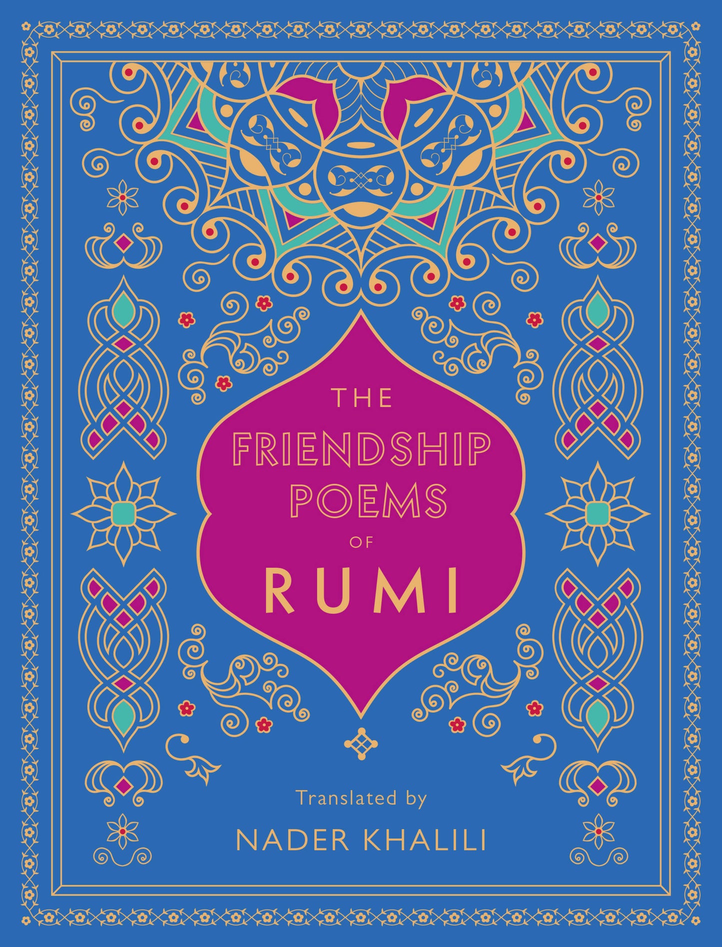 The Friendship Poems of Rumi