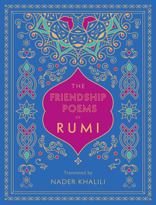 The Friendship Poems of Rumi