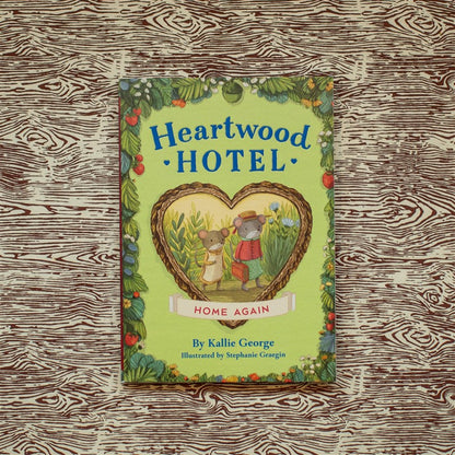 Heartwood Hotel: Home Again
