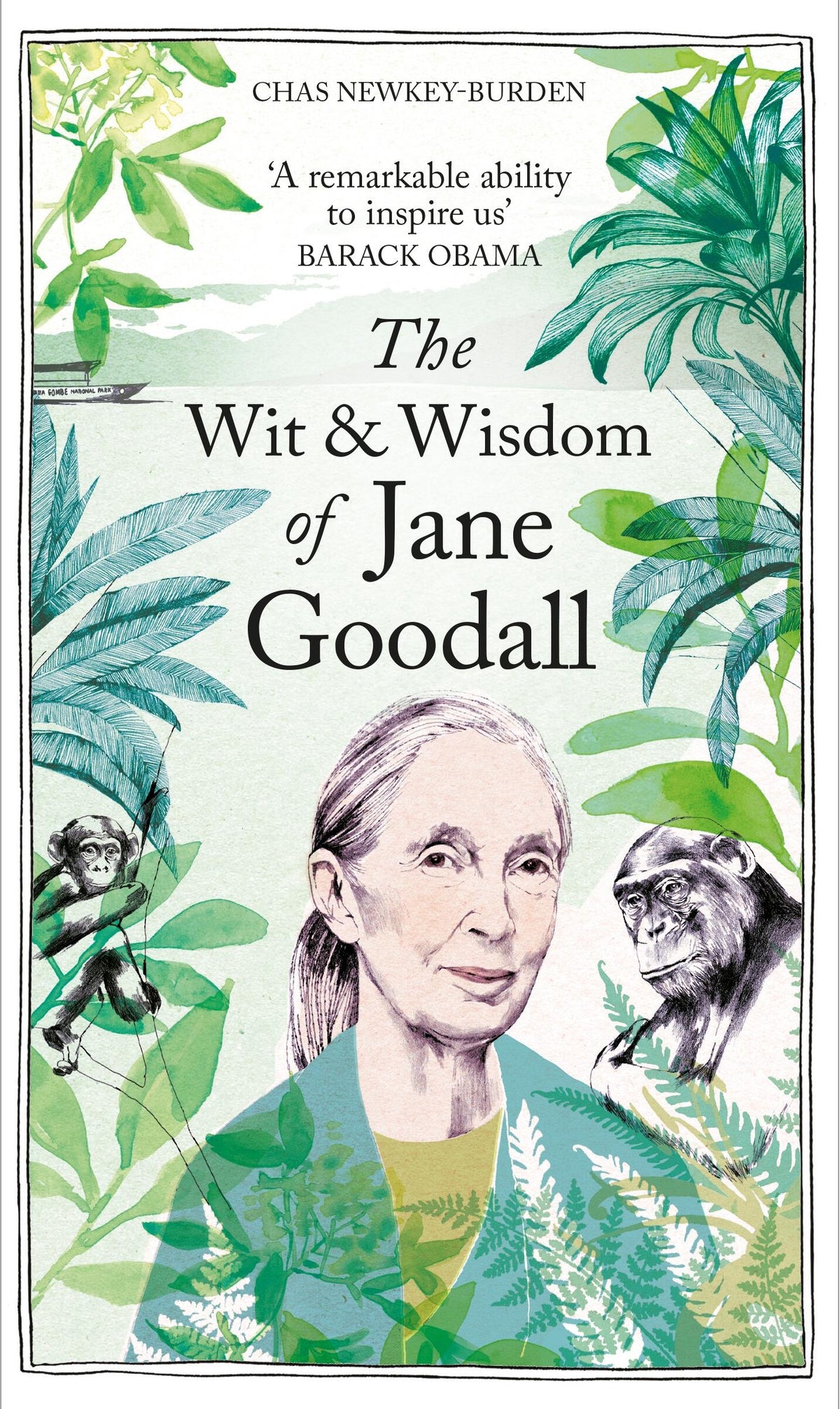 The Wit &amp; Wisdom of Jane Goodall
