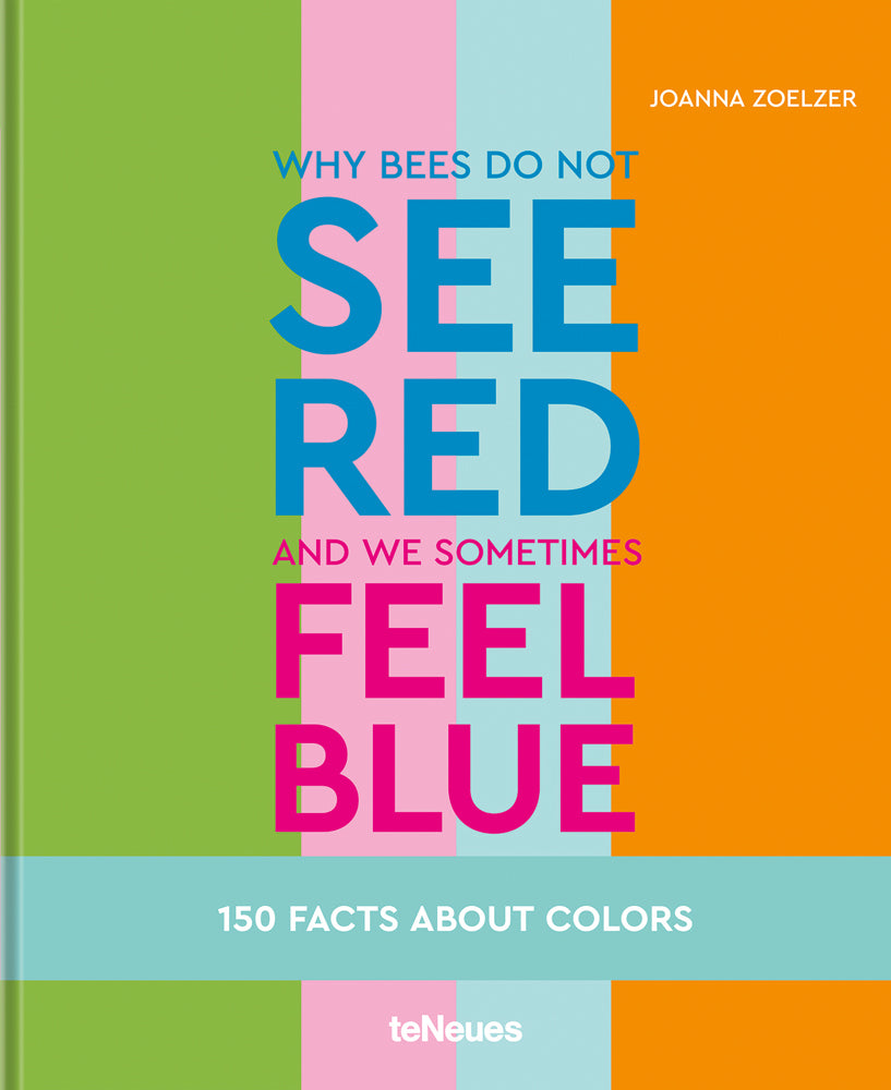 Why bees do not see red and we sometimes feel blue