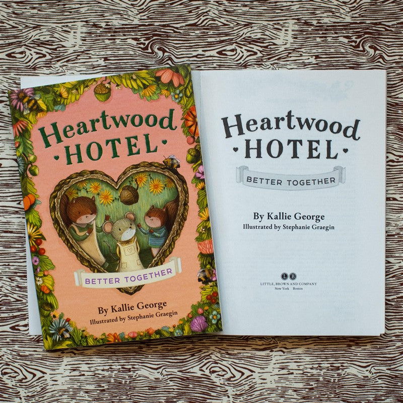 Heartwood Hotel: Better Together