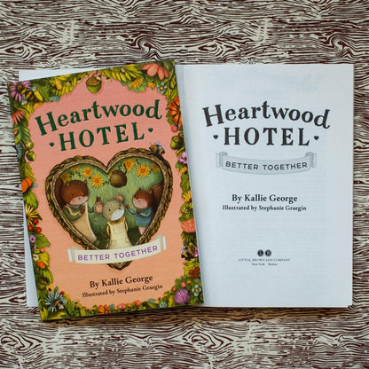Heartwood Hotel: Better Together